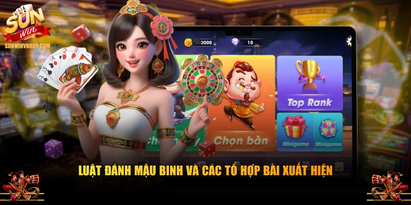Luật đánh Mậu Binh và các tổ hợp bài xuất hiện