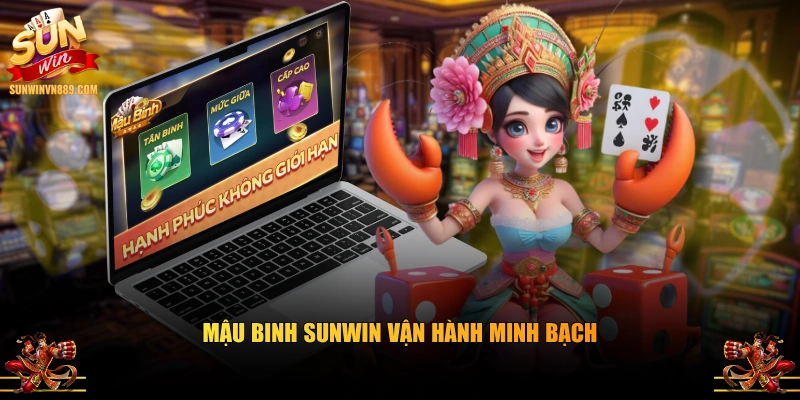 Mậu Binh SUNWIN vận hành minh bạch