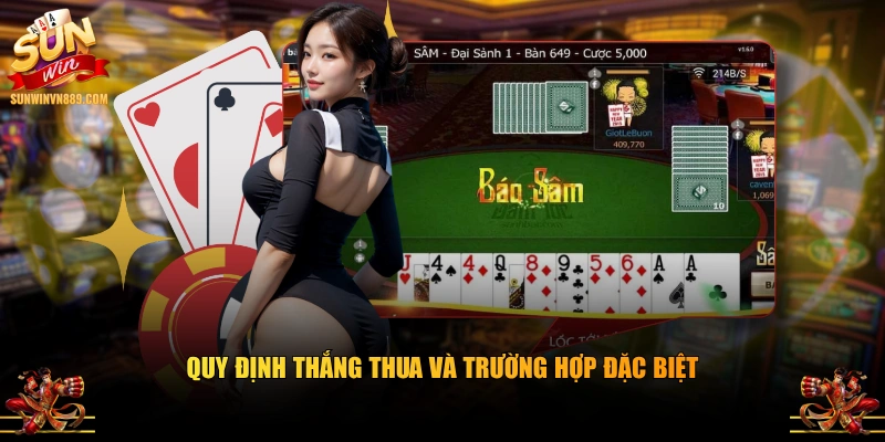 Quy định thắng thua và trường hợp đặc biệt