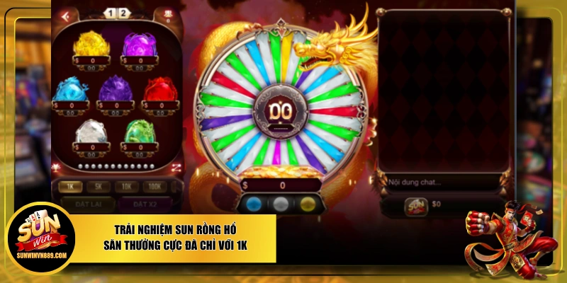 Trải nghiệm Sun Rồng Hổ - Săn Thưởng Cực Đã Chỉ Với 1K