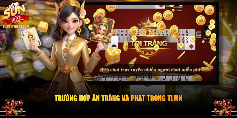 Trường hợp ăn trắng và phạt trong TLMN